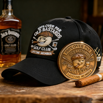“OLD BASTARDS GOLF CLUB”  — 100% Over Par, Lifetime Member Edition (BUY 2 FREE SHIPPING)