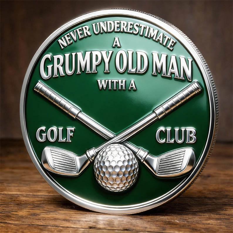 Grumpy Old Man Golf Club Commemorative Coin